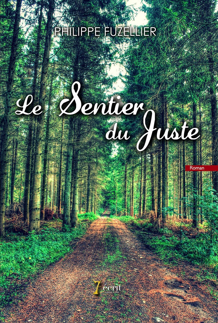 Livre : ‘Le Sentier du Juste’ de Philippe Fuzellier image-19561