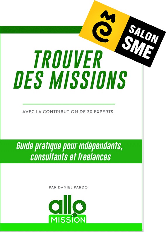 ‘Trouver des missions’ : Guide pratique pour indépendants, consultants et freelances image-24467