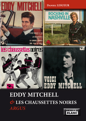 L'Argus Eddy Mitchell (&eacute;ditions Camion Blanc)