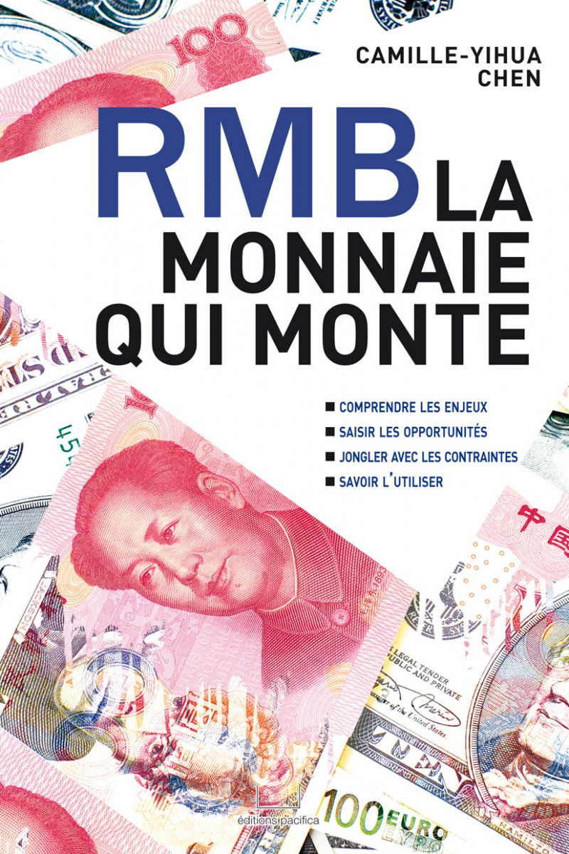 « RMB, la monnaie qui monte », par Camille-Yihua Chen image-19559