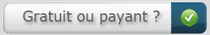 payant ou gratuit
