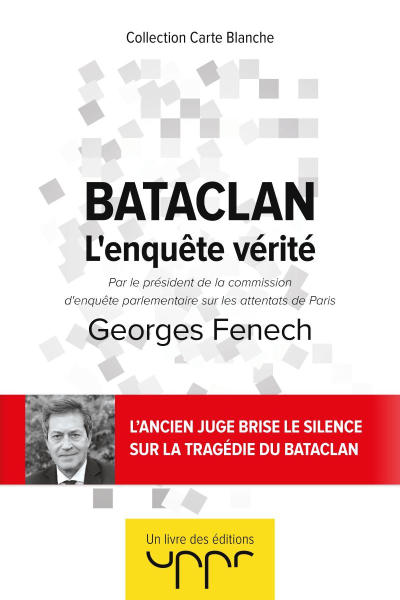 Bacalan - L'enquête vérité Georges Fenech
