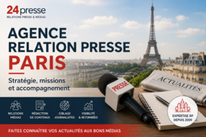Agence relation presse Paris : stratégie de communication, relations médias et diffusion de communiqués de presse