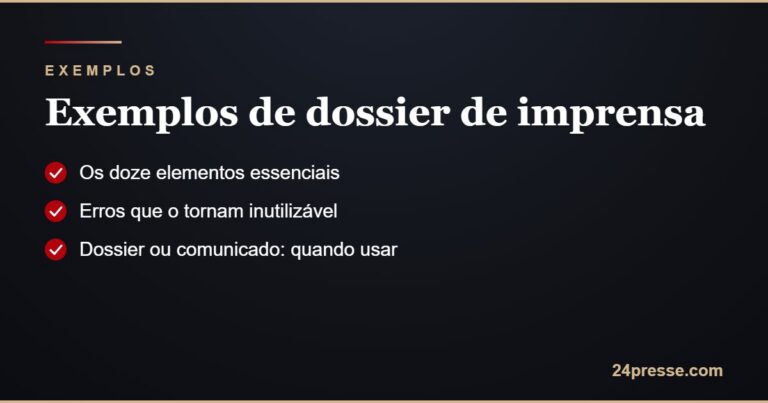 Exemplos de dossier de imprensa: doze elementos essenciais, erros e quando usar