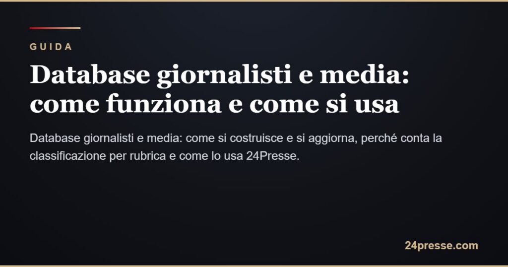 Database giornalisti e media: come funziona e come si usa