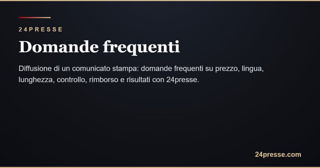 Diffusione di un comunicato stampa: domande frequenti
