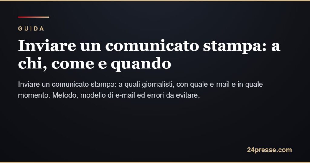 Inviare un comunicato stampa: a chi, come e quando