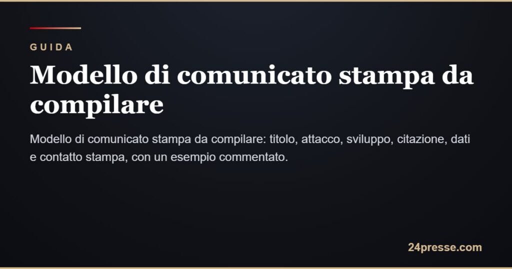 Modello di comunicato stampa da compilare