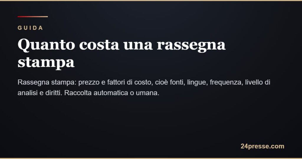 Prezzo della rassegna stampa: quanto costa