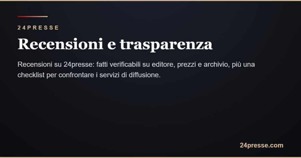Recensioni su 24presse: trasparenza e verifiche